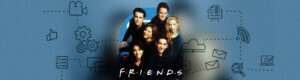 friends Banner