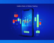 Golden Rules of Online Trading