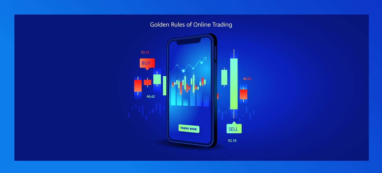 Golden Rules of Online Trading