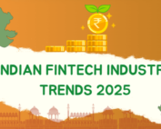 Indian Fintech Industry Trends